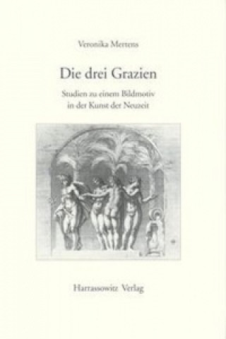Книга Die drei Grazien Veronika Mertens