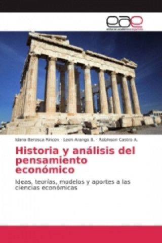 Carte Historia y análisis del pensamiento económico Idana Berosca Rincon