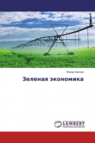 Carte Zelenaya jekonomika Zhanar Ahatova
