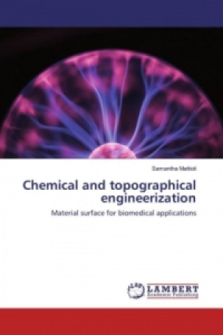 Kniha Chemical and topographical engineerization Samantha Mattioli