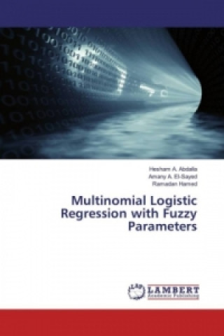 Carte Multinomial Logistic Regression with Fuzzy Parameters Hesham A. Abdalla