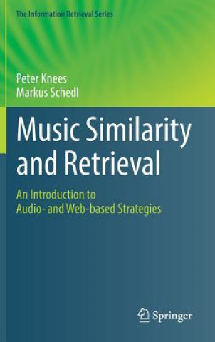 Kniha Music Similarity and Retrieval Peter Knees