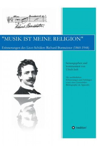 Kniha "Musik ist meine Religion" Dr Ulrich Isch