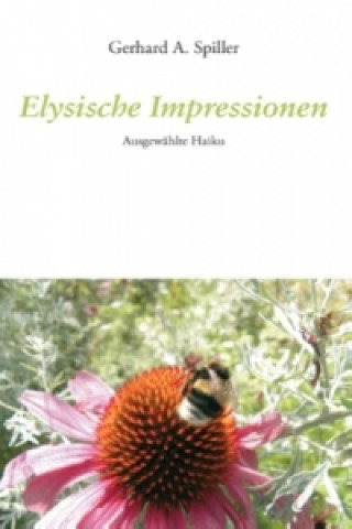 Livre Elysische Impressionen Gerhard A. Spiller