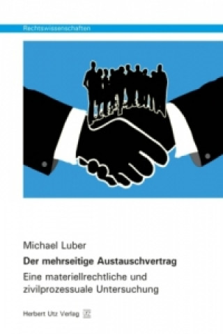 Könyv Der mehrseitige Austauschvertrag Michael Luber
