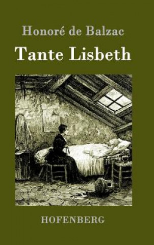 Buch Tante Lisbeth Honore De Balzac