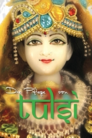 Buch Die Pflege von Tulsi Bhakti Marga