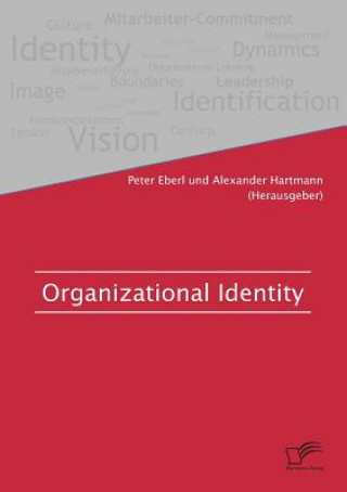 Kniha Organizational Identity Alexander Hartmann