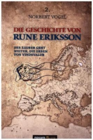 Kniha Die Geschichte von Rune Eriksson Norbert Vogel