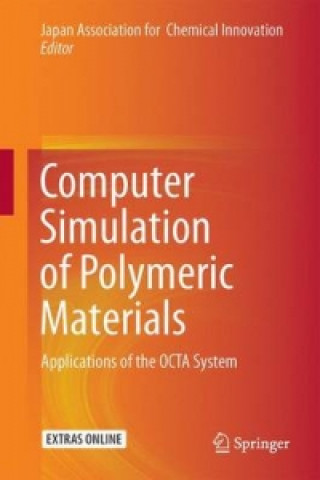 Książka Computer Simulation of Polymeric Materials Japan Association for Chemical Innovation