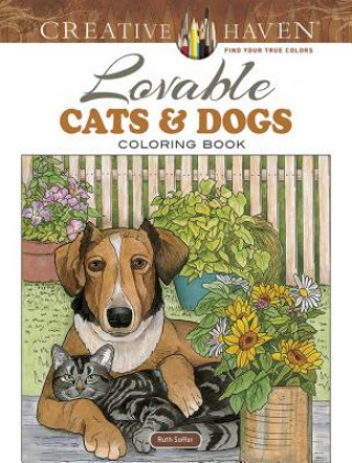 Książka Creative Haven Lovable Cats and Dogs Coloring Book Ruth Soffer