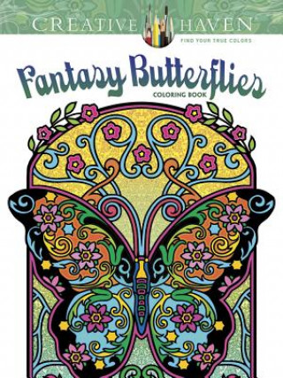 Kniha Creative Haven Fantasy Butterflies Coloring Book Marty Noble