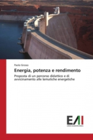 Knjiga Energia, potenza e rendimento Paolo Grosso