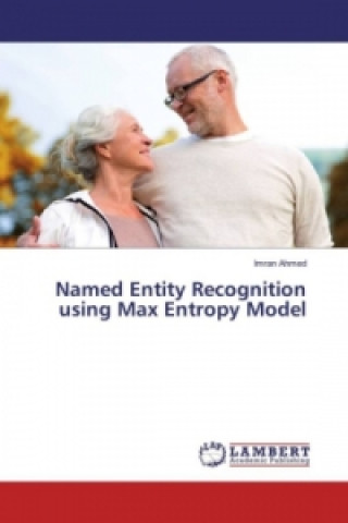 Kniha Named Entity Recognition using Max Entropy Model Imran Ahmed