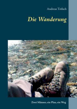 Książka Wanderung Andreas Trolsch