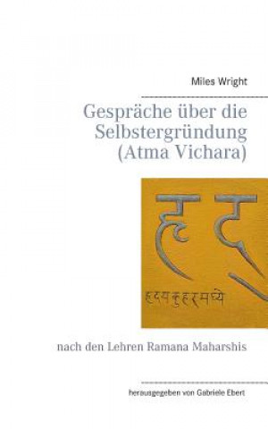 Buch Gesprache uber die Selbstergrundung (Atma Vichara) Miles Wright