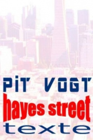 Kniha Hayes Street Pit Vogt