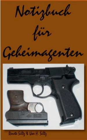 Kniha Notizbuch fur Geheimagenten Renate Sultz