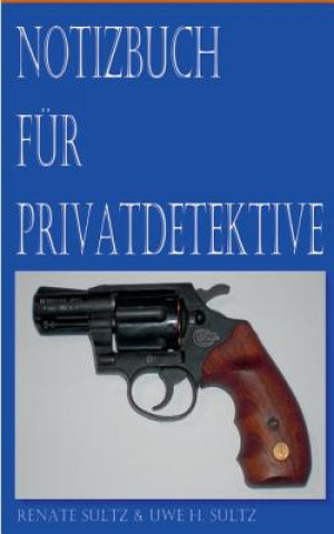 Buch Notizbuch fur Privatdetektive Renate Sultz