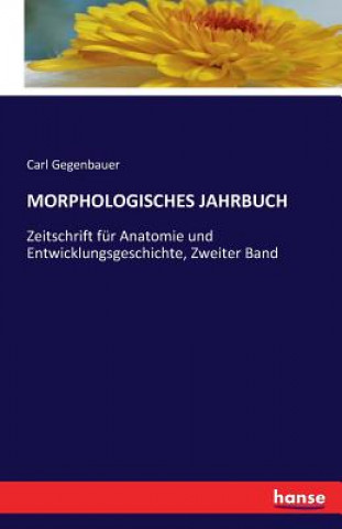 Kniha Morphologisches Jahrbuch Carl Gegenbauer