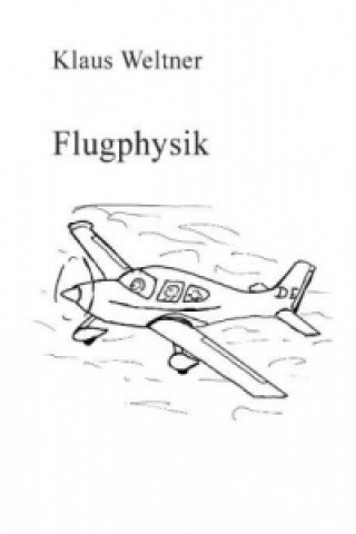 Livre Flugphysik Klaus Weltner