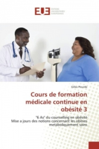 Könyv Cours de formation médicale continue en obésité 3 Gilles Plourde