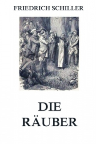 Buch Die Räuber Friedrich Schiller