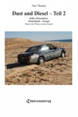 Kniha Dust and Diesel  Teil 2 Peer Thieme