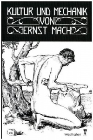 Kniha Kultur und Mechanik Ernst Mach