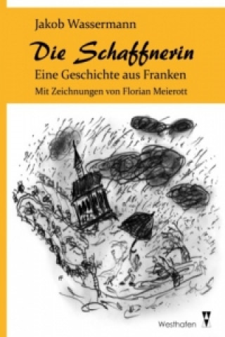 Knjiga Die Schaffnerin Jakob Wassermann