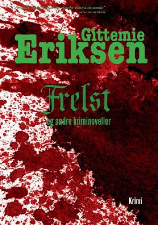 Kniha Frelst Gittemie Eriksen