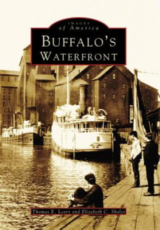 Carte Buffalo's Waterfront Thomas E Leary