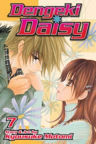 Könyv Dengeki Daisy , Vol. 7 Kyousuke Motomi