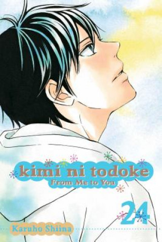 Könyv Kimi ni Todoke: From Me to You, Vol. 24 Karuho Shiina