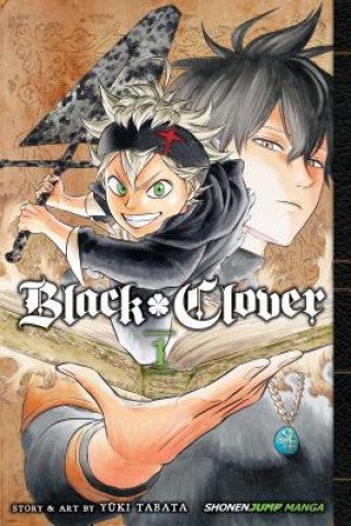 Könyv Black Clover, Vol. 1 Yuki Tabata