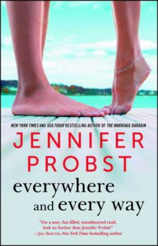 Kniha Everywhere and Every Way Jennifer Probst