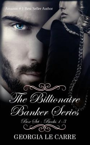Kniha Billionaire Banker Series Box Set 1-3 Georgia Le Carre
