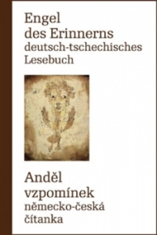 Livre Engel des Erinnerns Deutsch-tschechisches Lesebuch Radovan Charvát