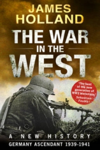 Książka War in the West - A New History James Holland