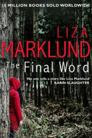 Könyv Final Word Liza Marklund
