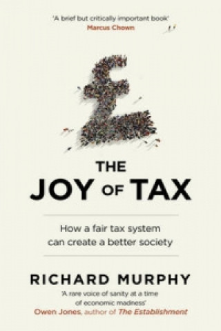 Book Joy of Tax Richard Murphy