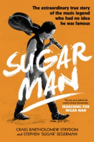 Kniha Sugar Man Craig Bartholomew Strydom