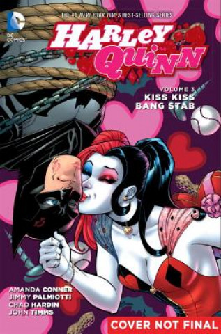 Kniha Harley Quinn Vol. 3: Kiss Kiss Bang Stab Amanda Conner