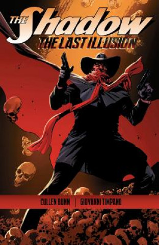 Книга Shadow: The Last Illusion Cullen Bunn