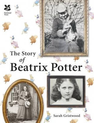 Könyv Story of Beatrix Potter Sarah Gristwood