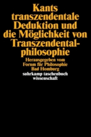 Книга Kants transzendentale Deduktion und die Möglichkeit von Transzendentalphilosophie Immanuel Kant