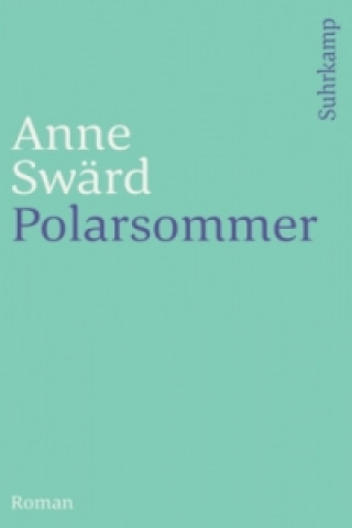 Kniha Polarsommer Anne Swärd