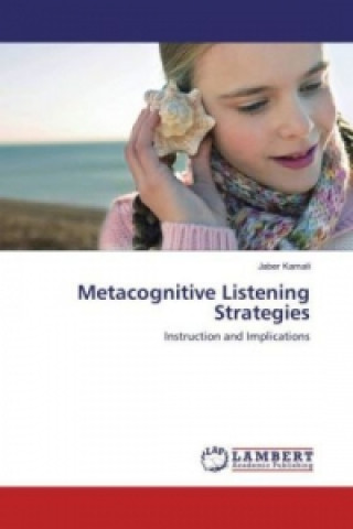 Kniha Metacognitive Listening Strategies Jaber Kamali