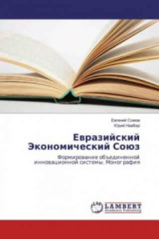 Kniha Evrazijskij Jekonomicheskij Sojuz Evgenij Somov