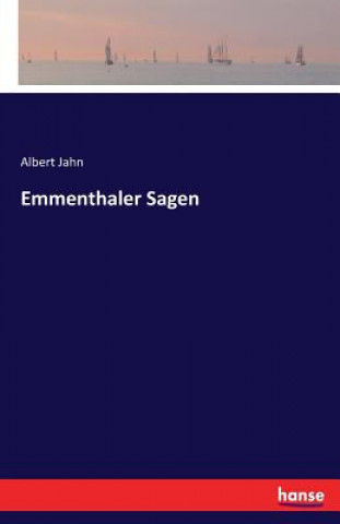 Carte Emmenthaler Sagen Albert Jahn
